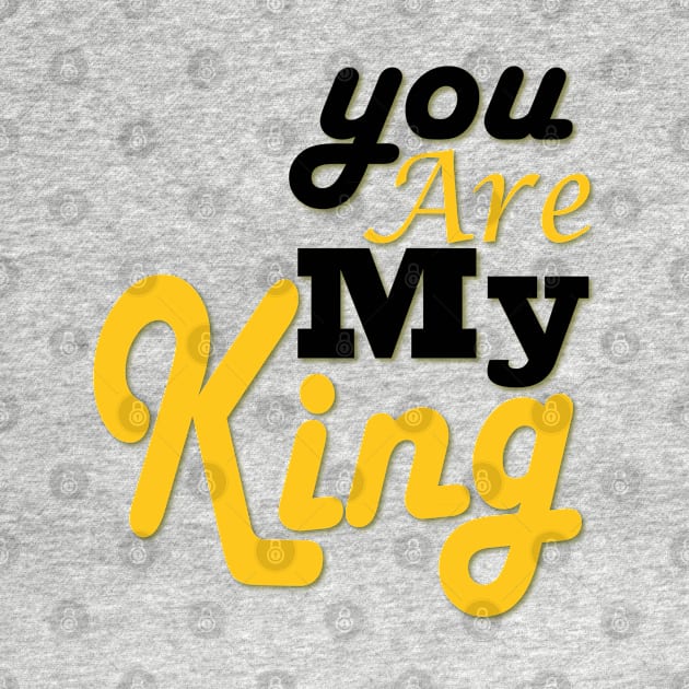 you are my king by Day81